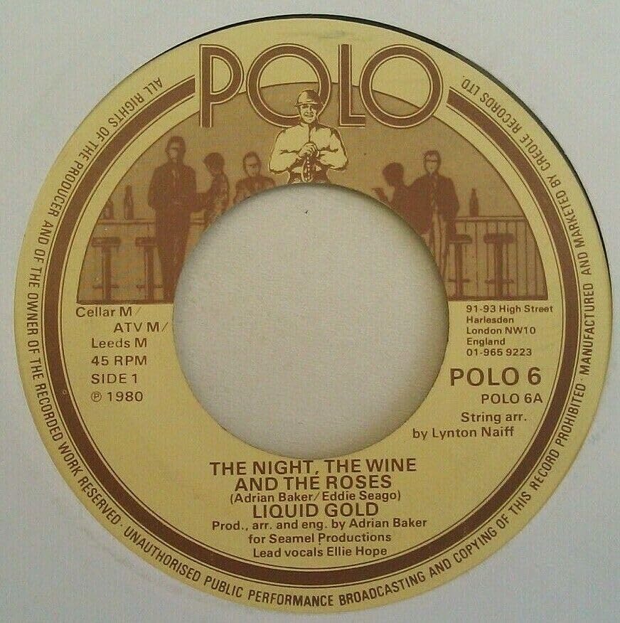 Liquid Gold - The Night, The Wine and The Roses (Polo 1980) 7" vinyl single VG/- jukebox centre