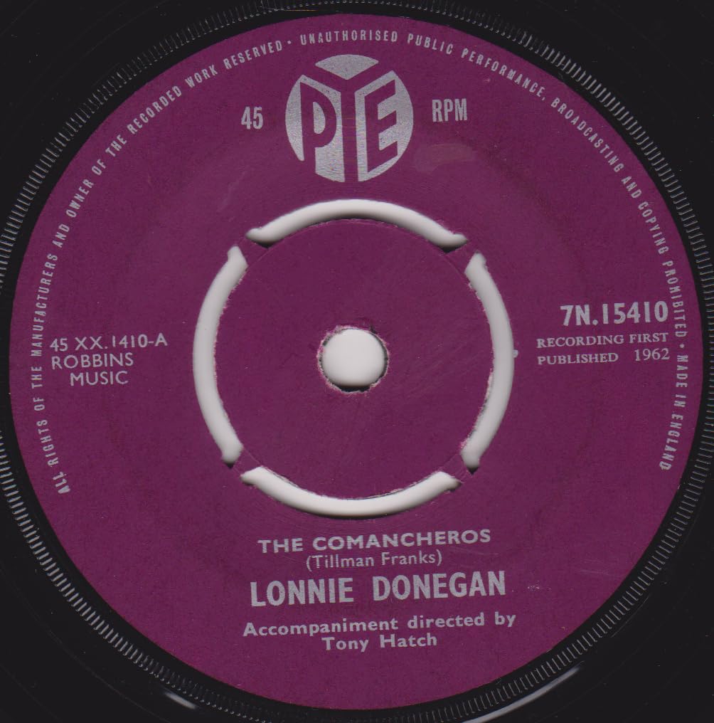 Lonnie Donegan – The Comancheros (Pye 1962) 7" vinyl single VG/-