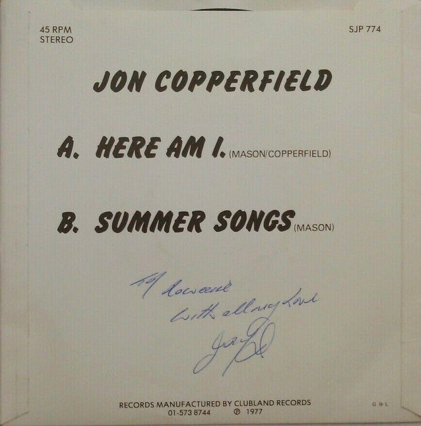 Jon Copperfield – Here Am I, Summer Songs (Clubland 1977) 7" vinyl single VG/VG signed
