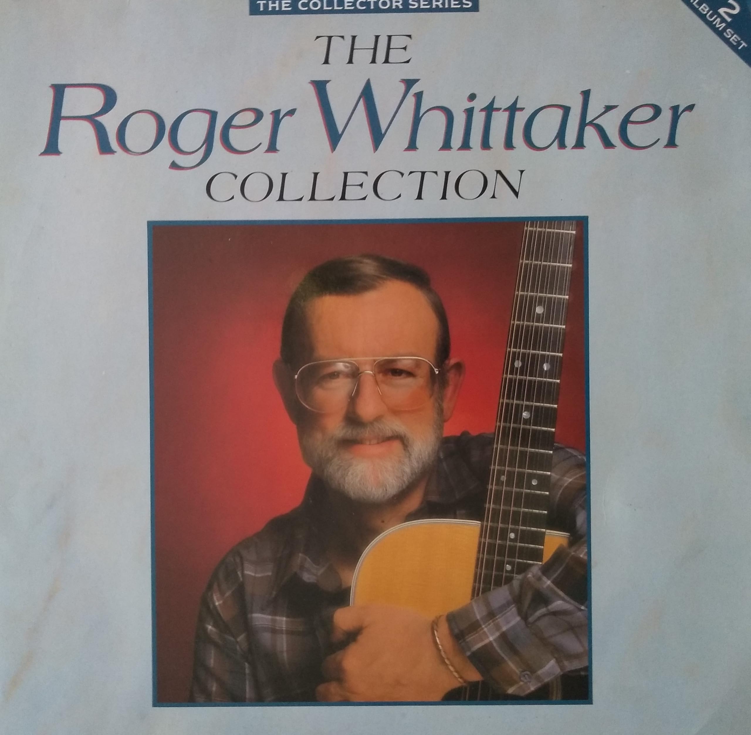 Roger Whittaker – The Roger Whittaker Collection (Castle Communications 1986) 2x12" vinyl LP VG/VG