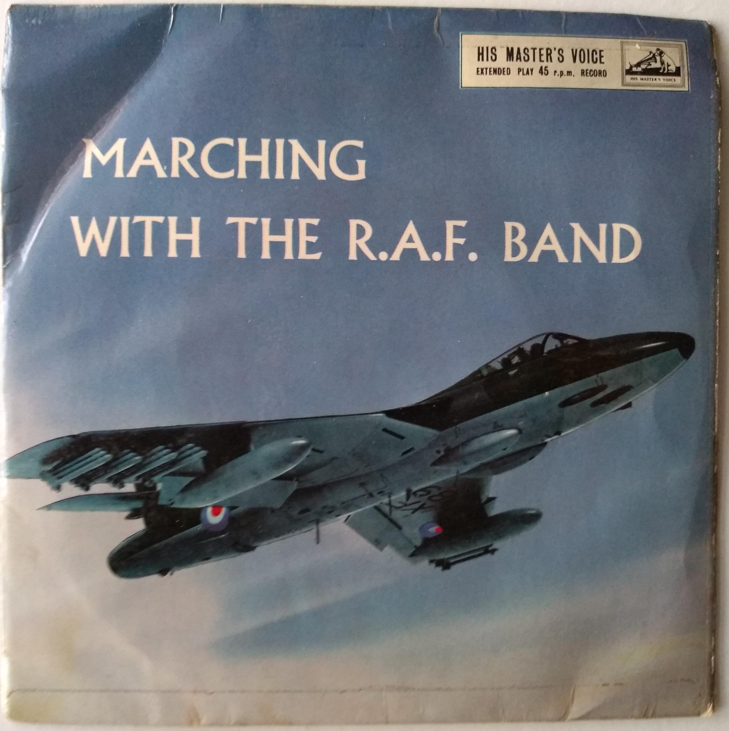 The Band Of H.M. Royal Air Force - Marching With The R.A.F. Band (HMV 1959) 7" vinyl EP VG/VG