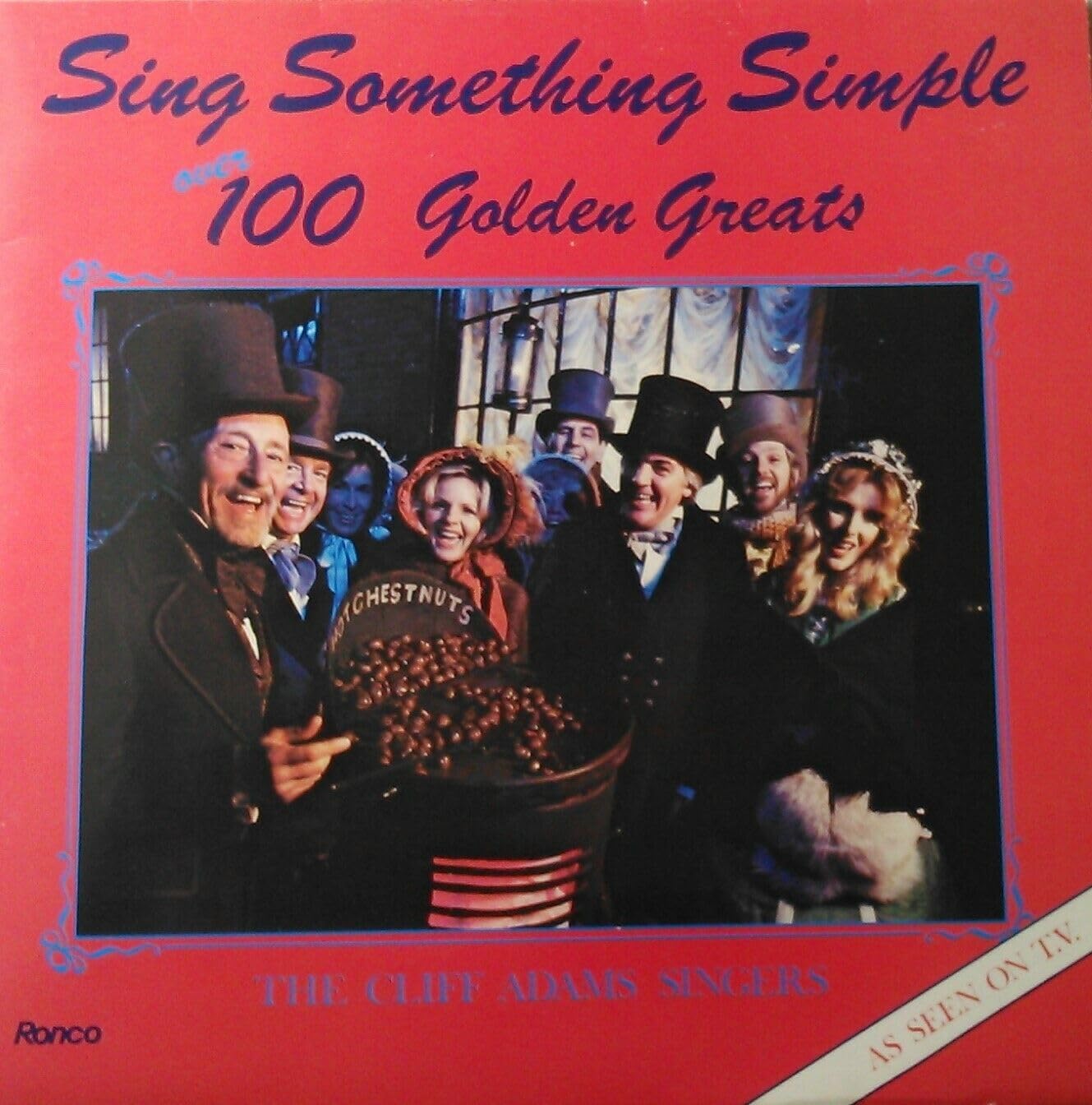 The Cliff Adams Singers – Sing Something Simple - 100 Golden Greats (Ronco 1982) 2x12" vinyl LP VG/VG