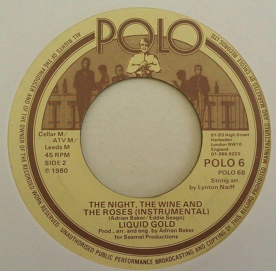 Liquid Gold - The Night, The Wine and The Roses (Polo 1980) 7" vinyl single VG/- jukebox centre