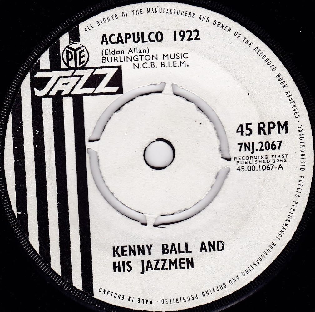 Kenny Ball And His Jazzmen - Acapulco 1922 (Pye 1963) 7" vinyl single VG/-