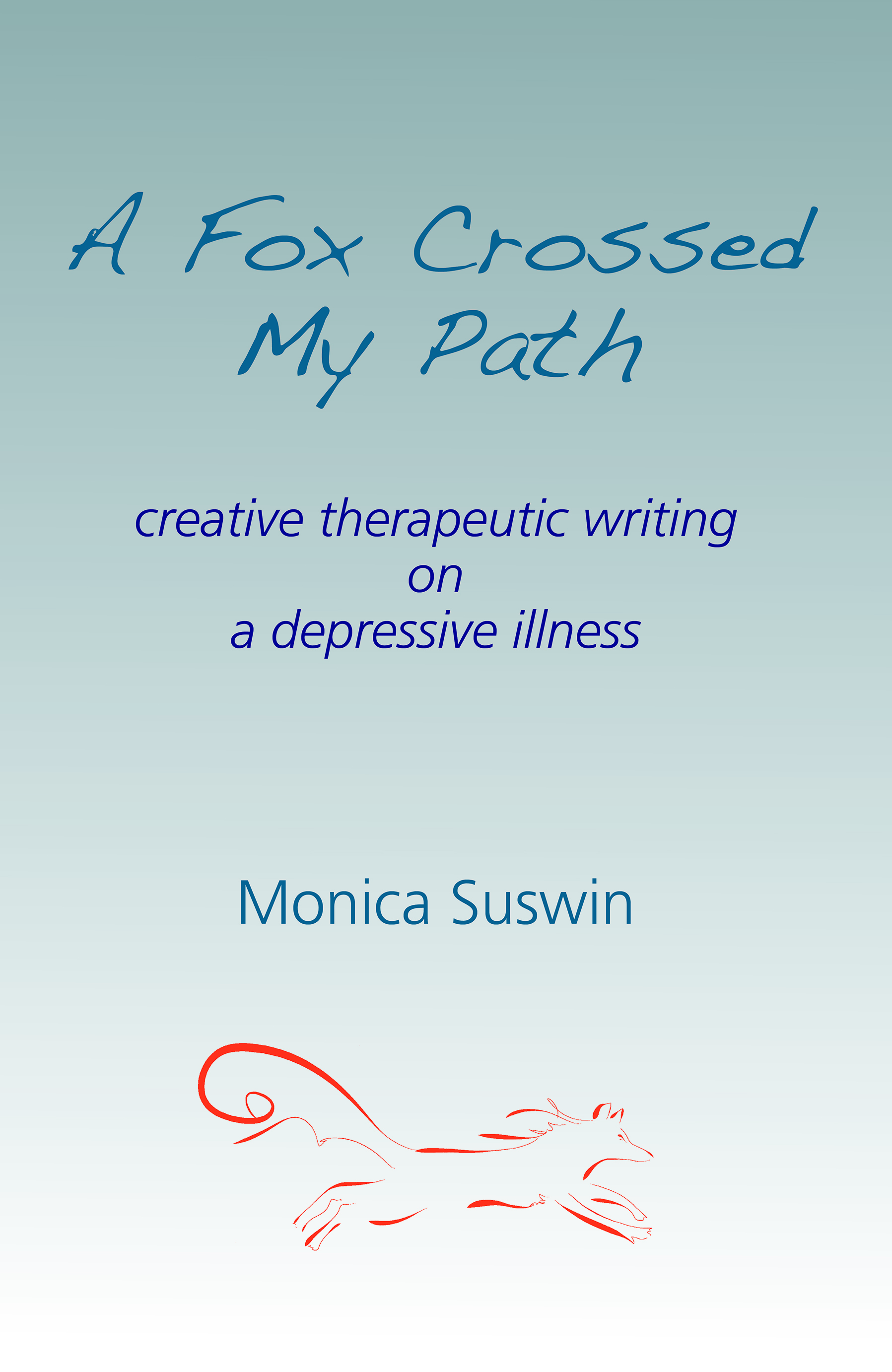 A Fox Crossed My Path