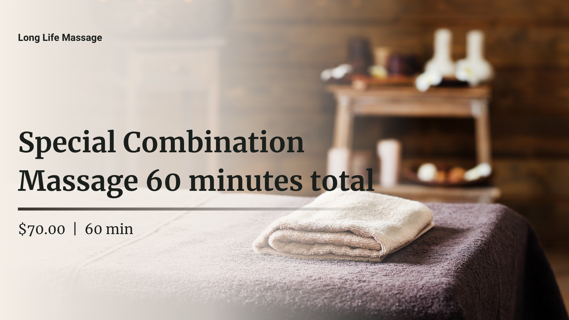 Special Combination Massage 60 minutes total