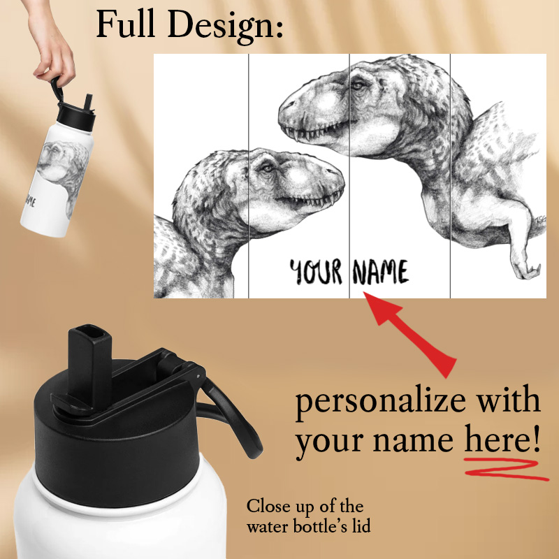 Customizable Tyrannosaurus Rex Stainless Steel Water Bottle with a Straw Lid