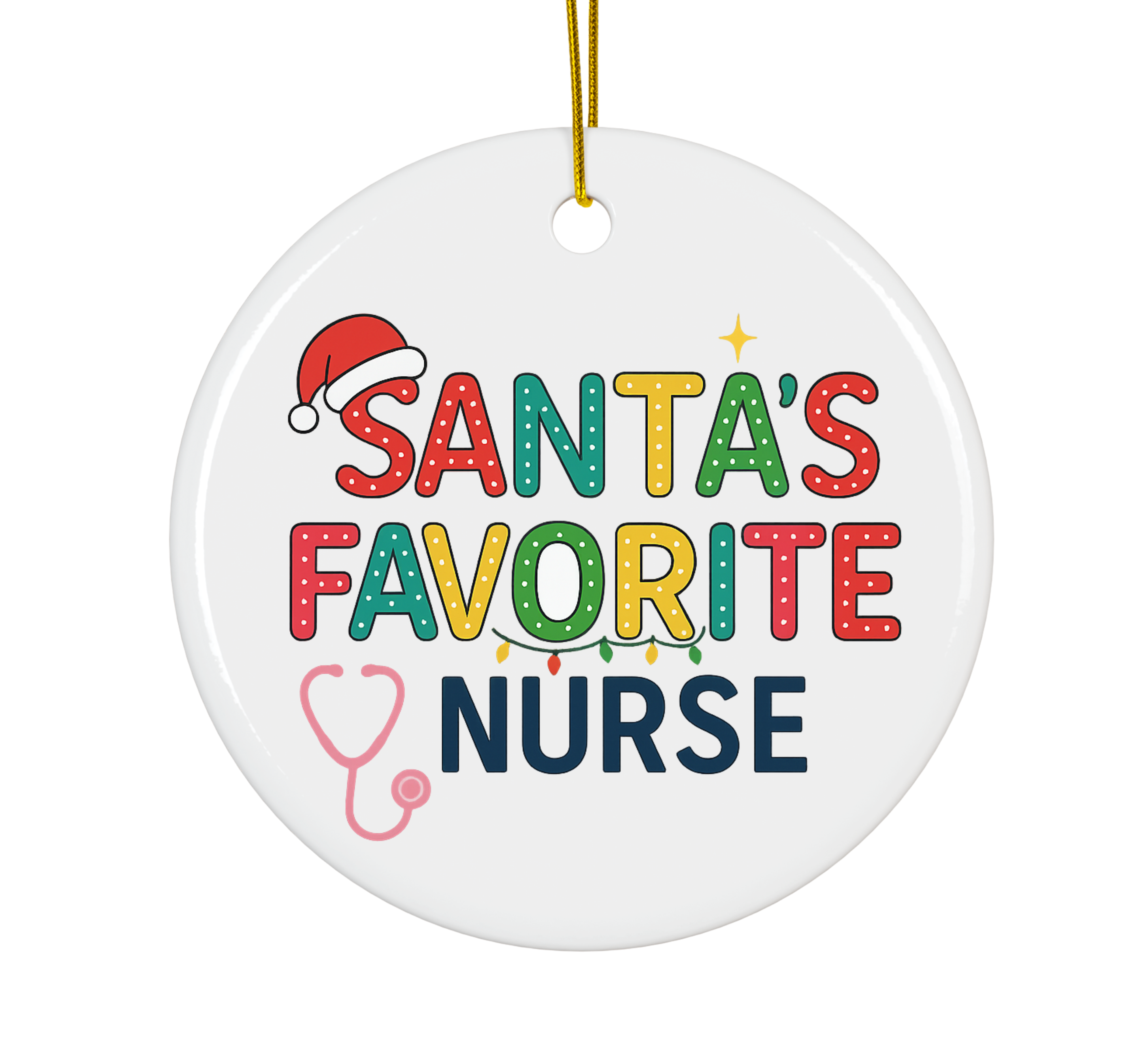 Santa's Favorite Nurse Christmas Ornament