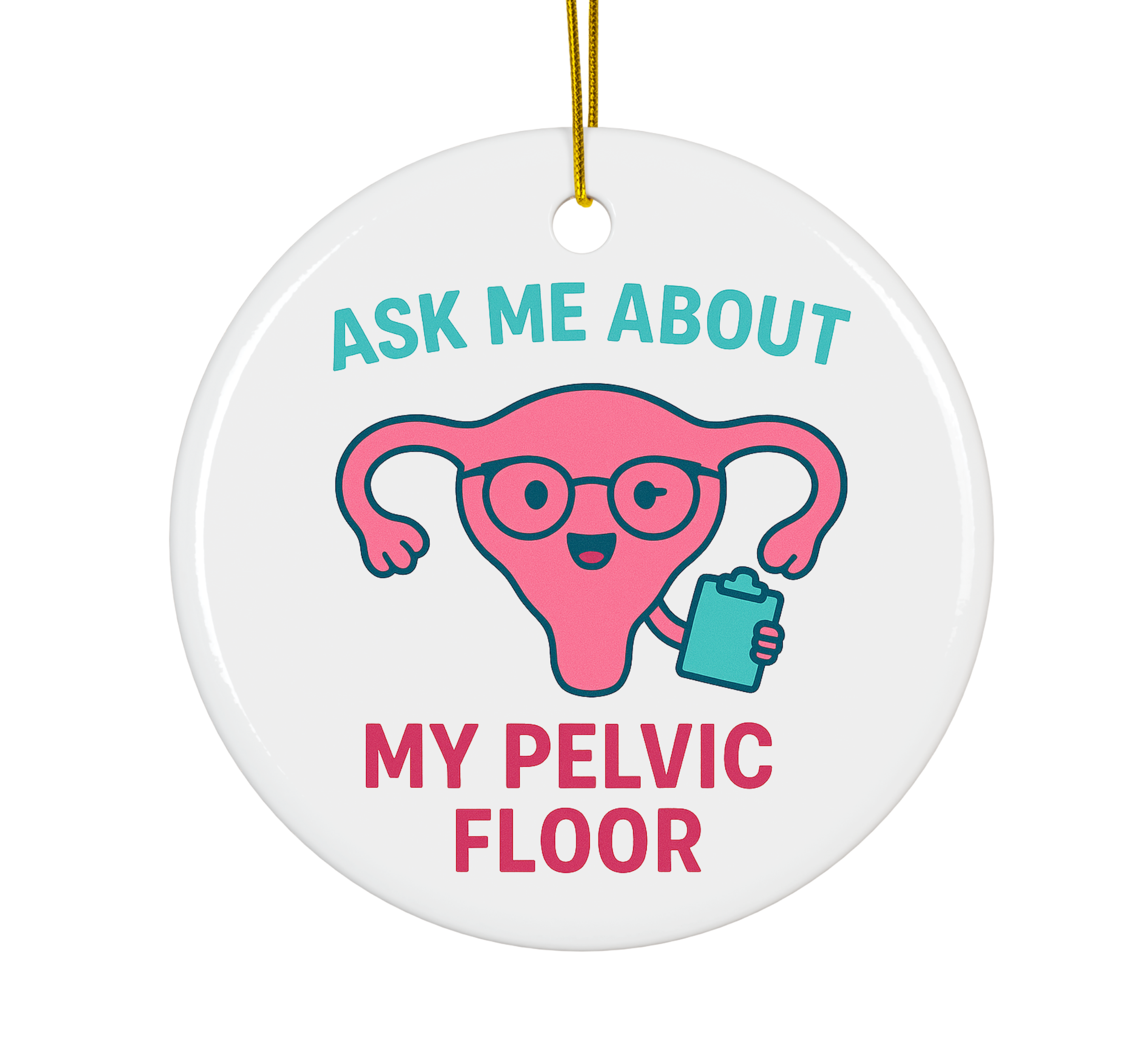 Pelvic Floor Awareness Ornament