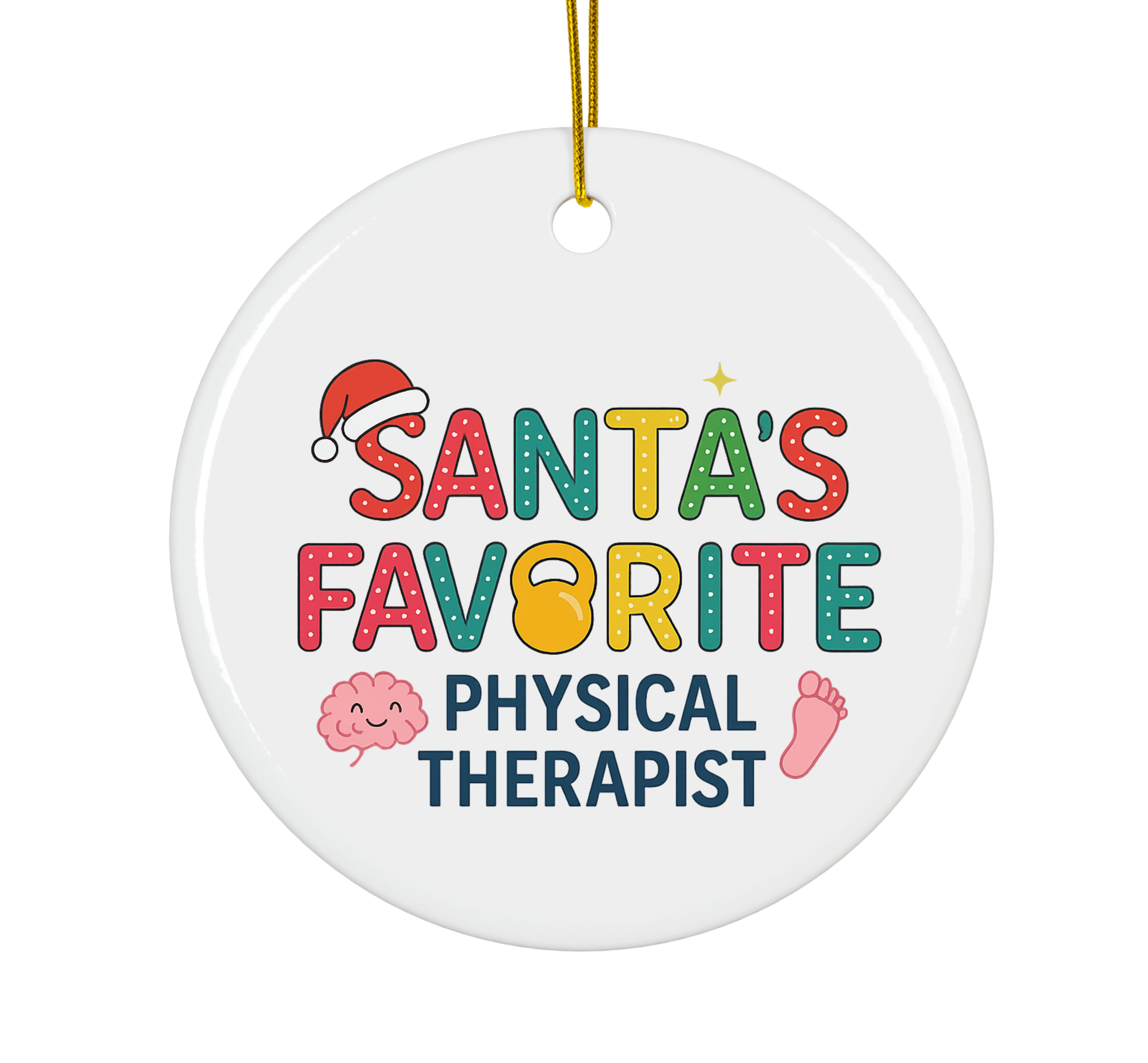 Santa's Favorite Physical Therapist Ornament