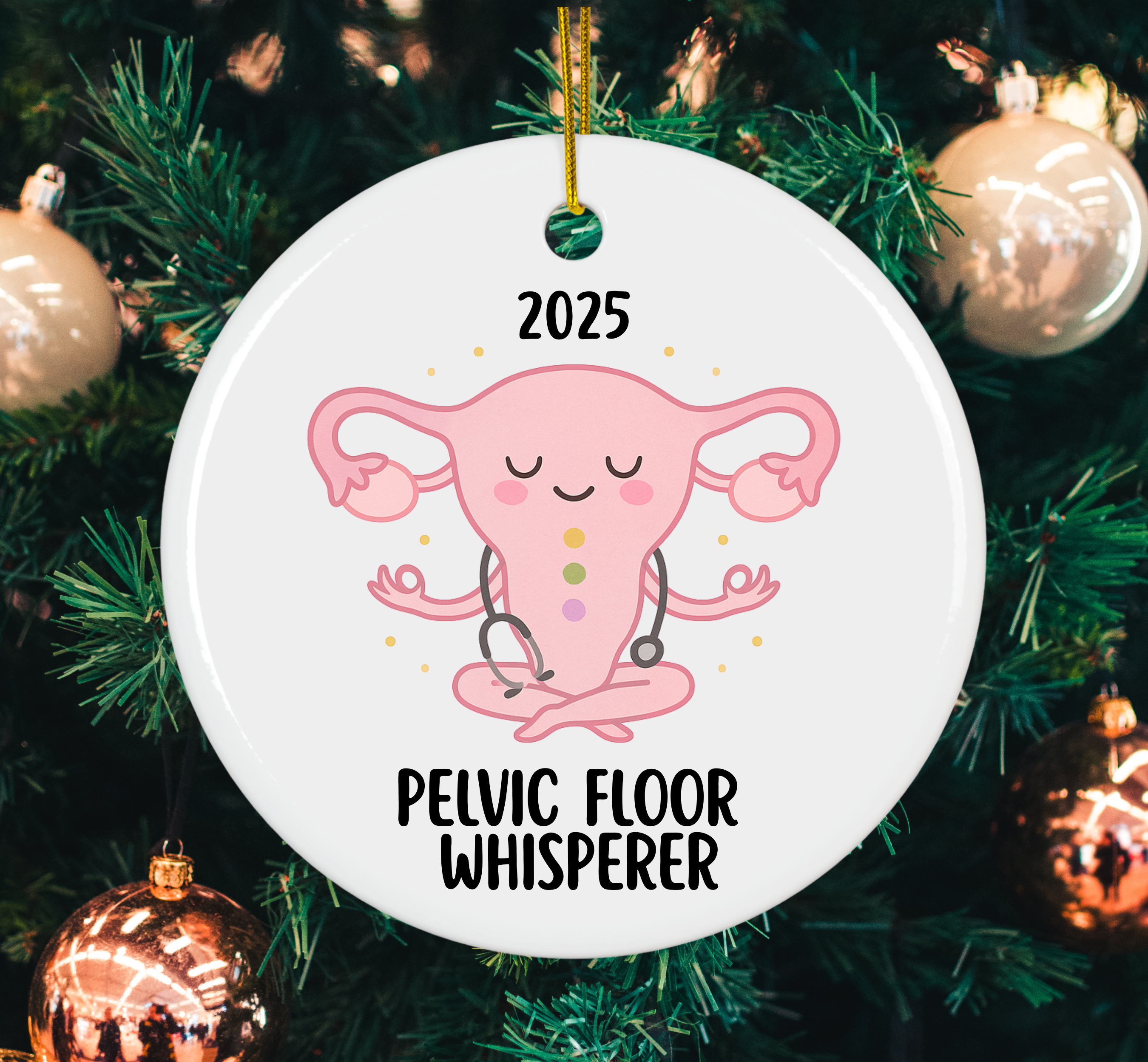 2025 Pelvic Floor Whisperer Ornament