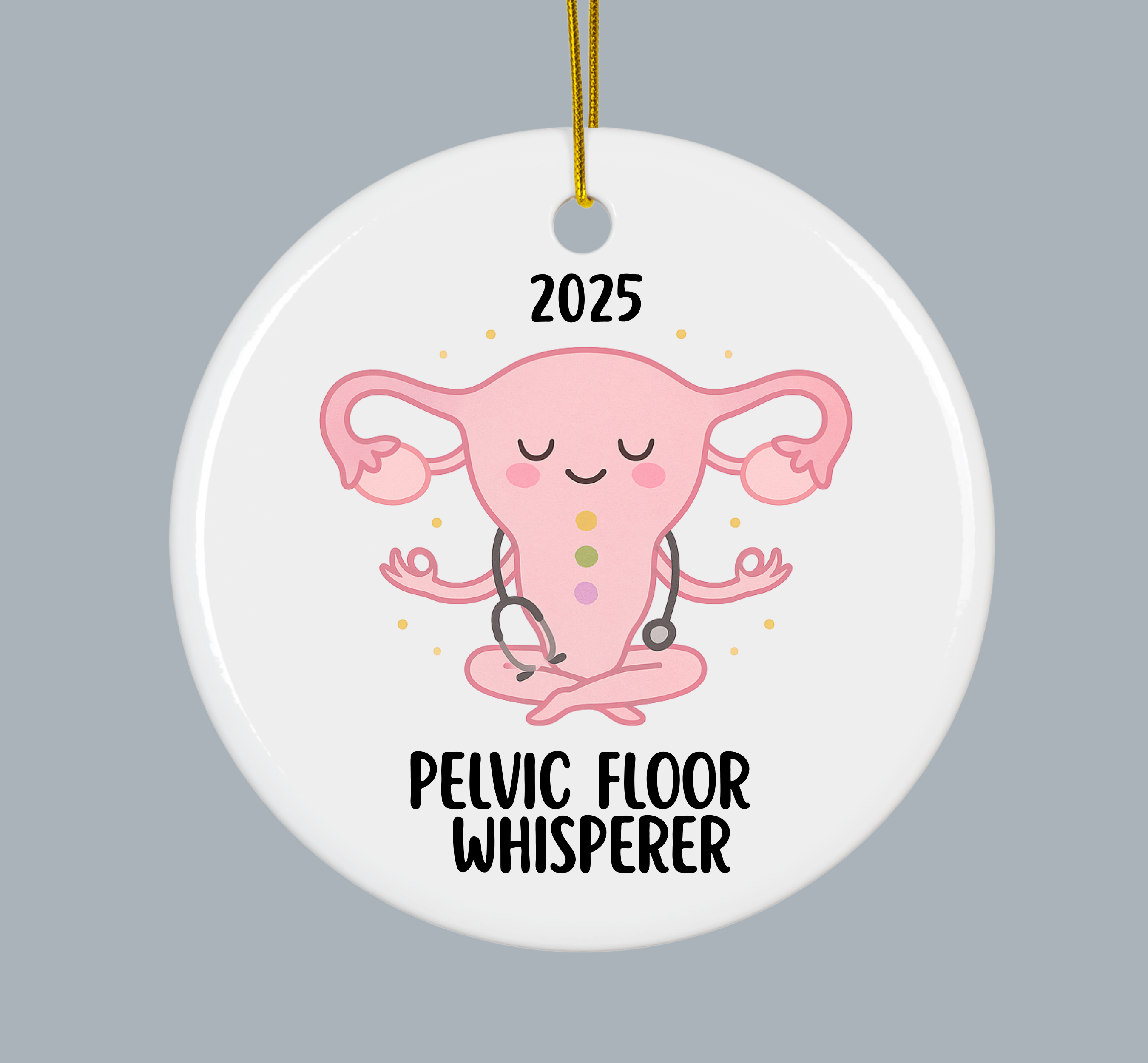 2025 Pelvic Floor Whisperer Ornament