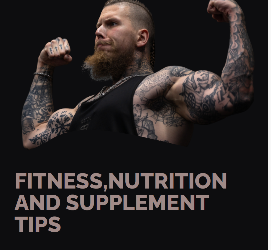 Fitness, Nutrition and Supplement Tips