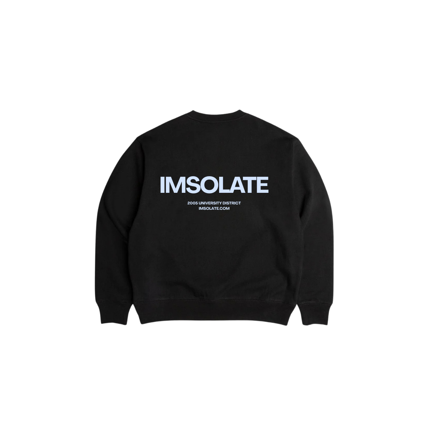 IMSOLATE Crewneck