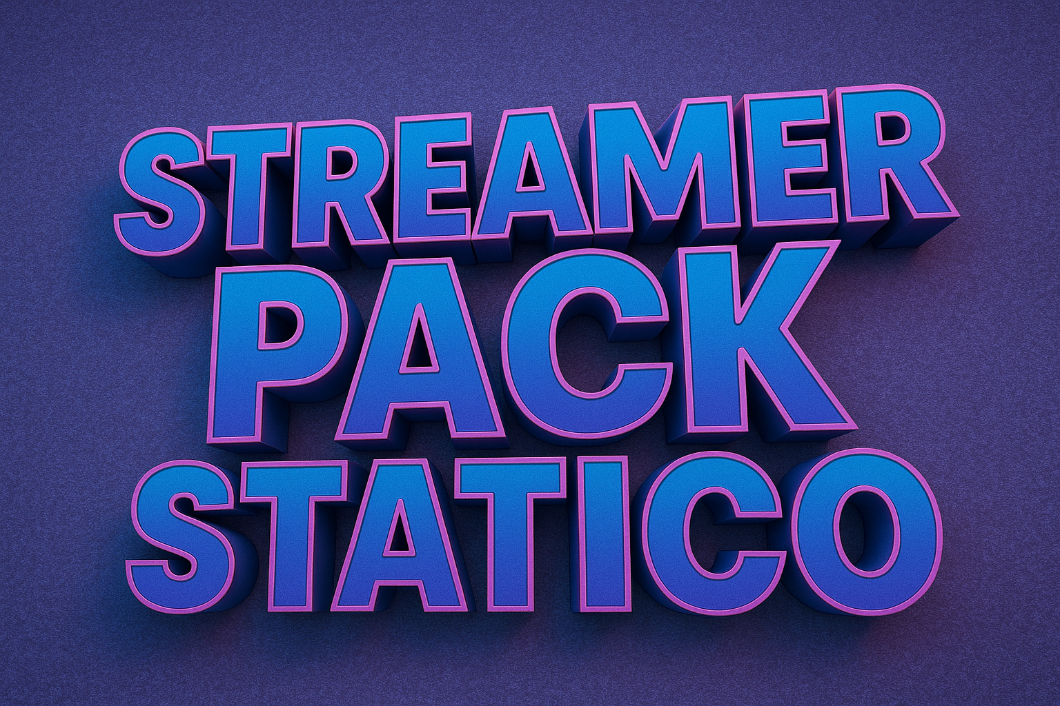 Streamer Pack Statico