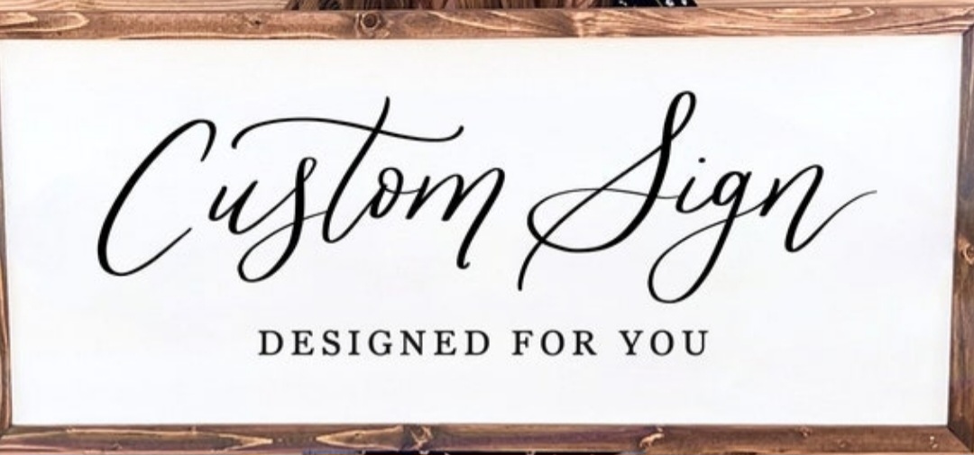 Custom Sign