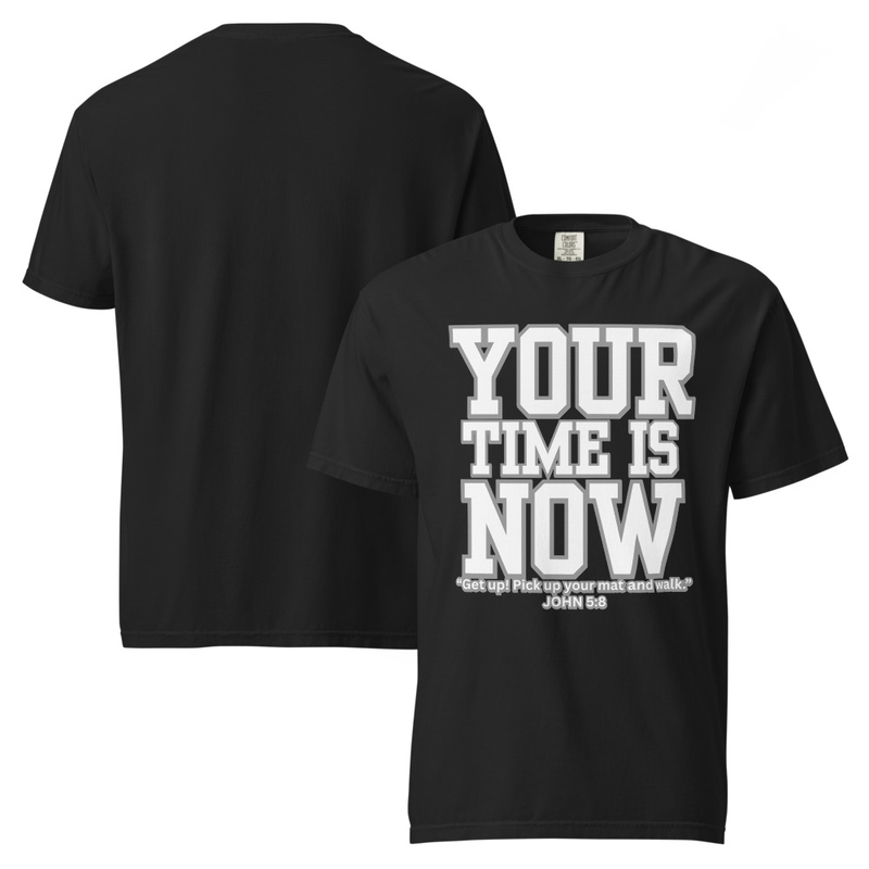 Your Time is Now Unisex t-shirt