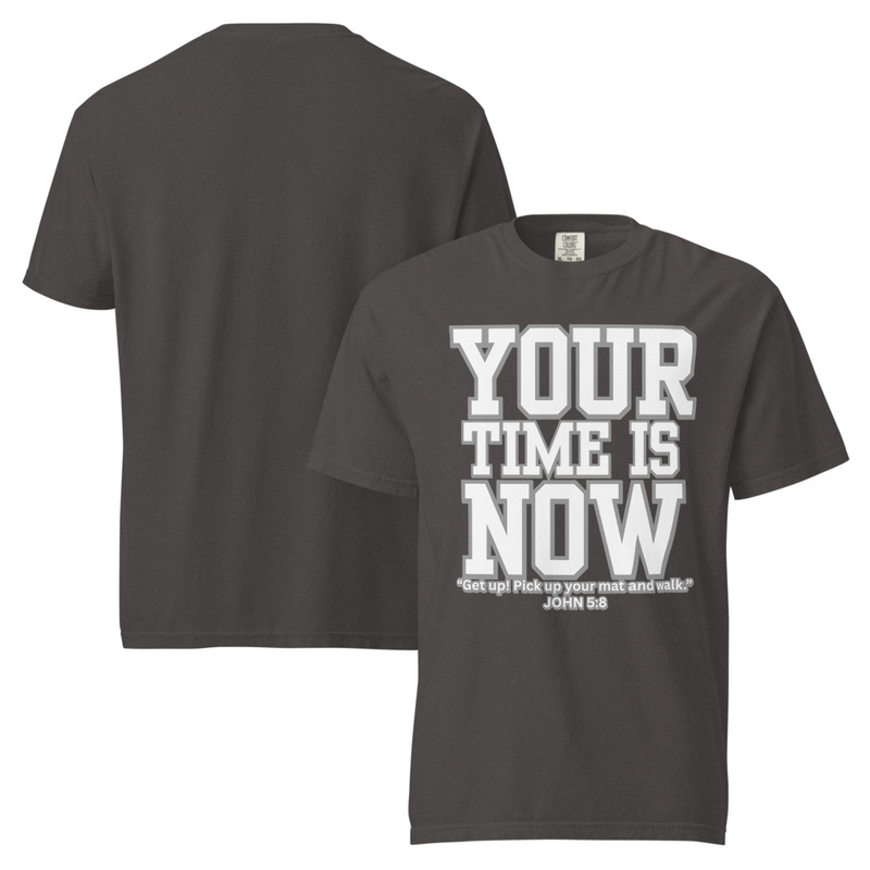 Your Time is Now Unisex t-shirt