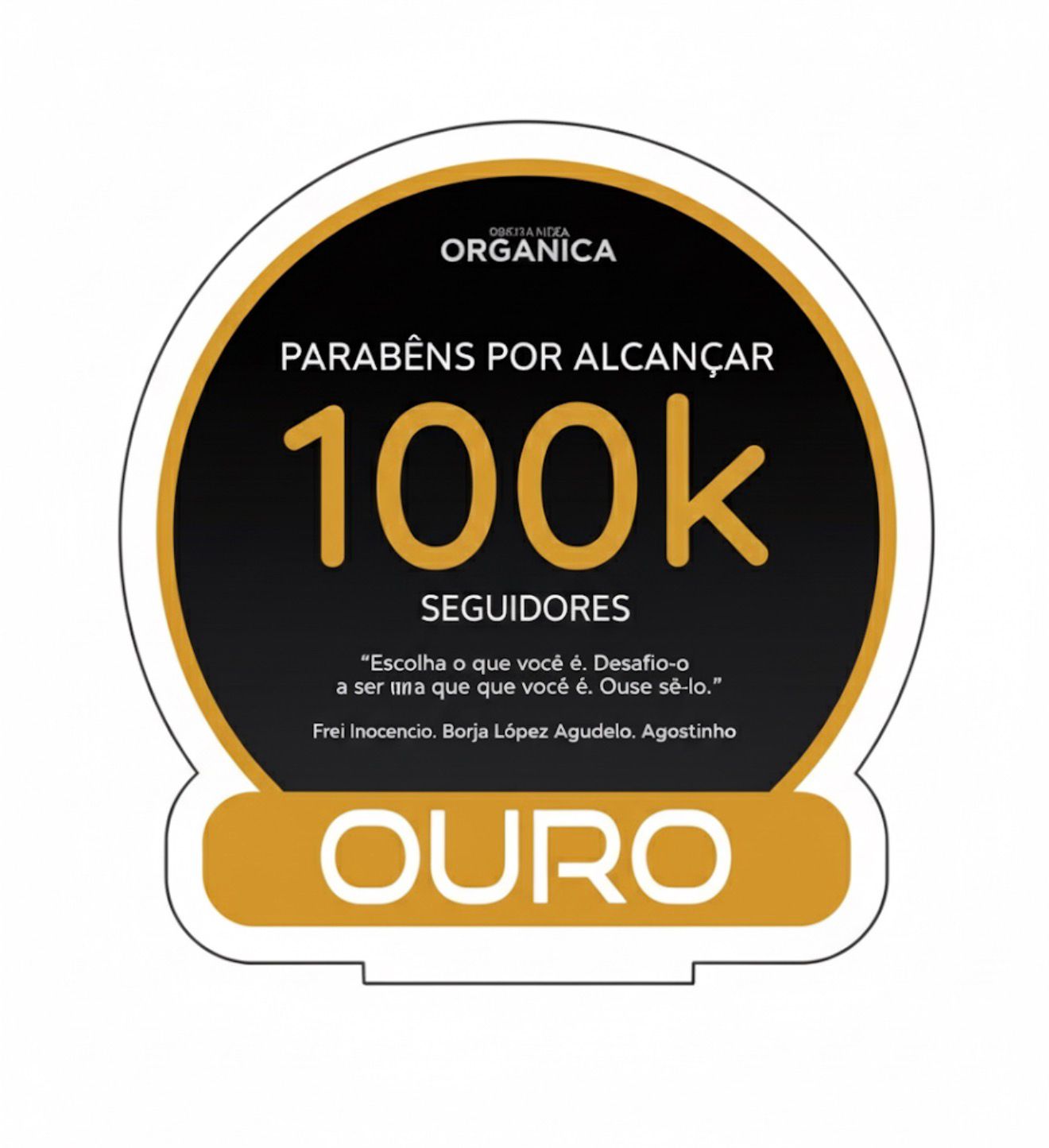 Placa de reconhecimento 100K seguidores