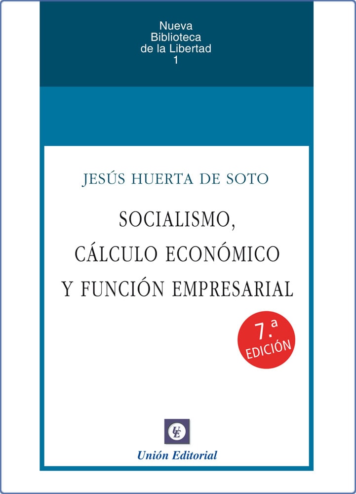 Socialismo, Cálculo Económico y Función Empresarial