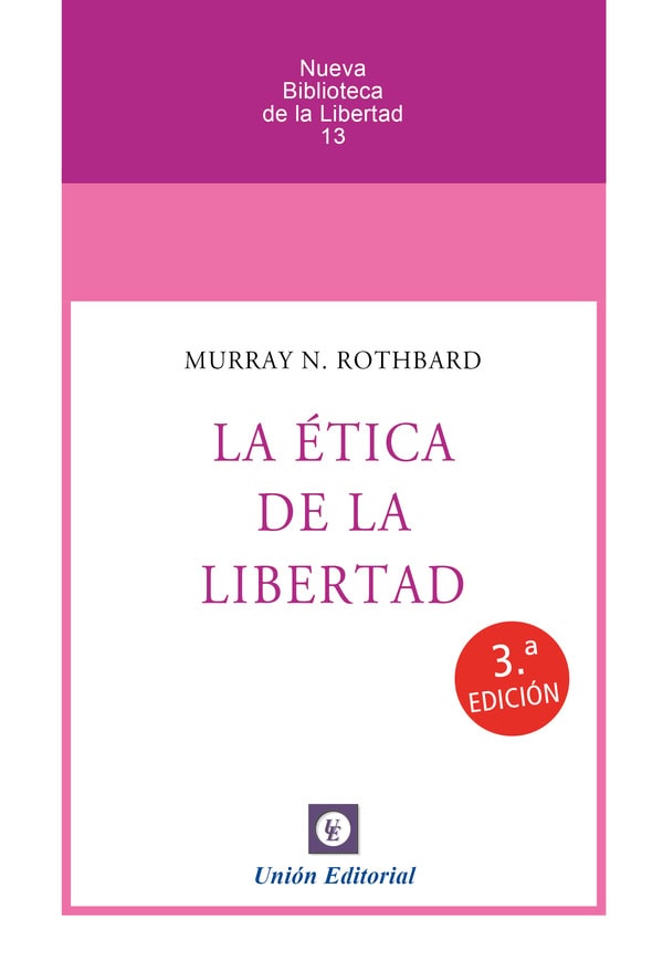 La Ética de la Libertad