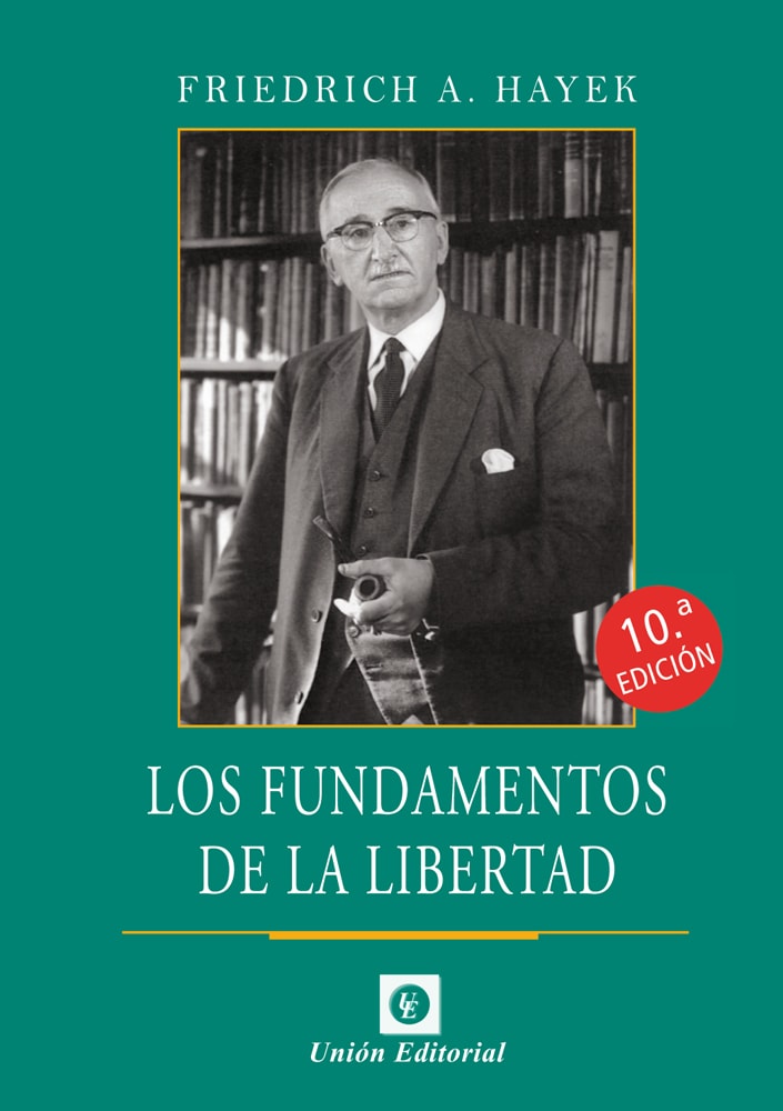 Los Fundamentos de la Libertad