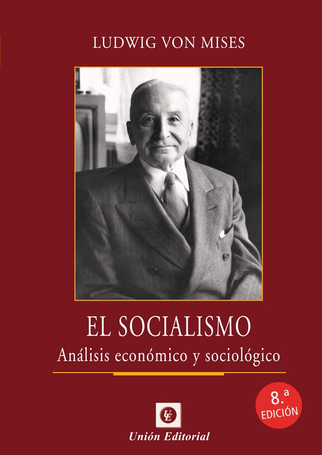 El Socialismo: Análisis Económico y Sociológico
