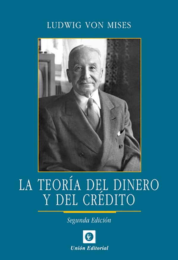 La Teoría del Dinero y el Crédito