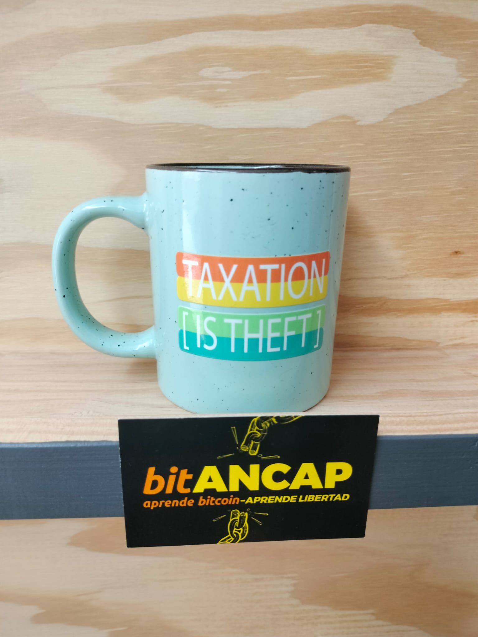 Taza 'Taxation is Theft'