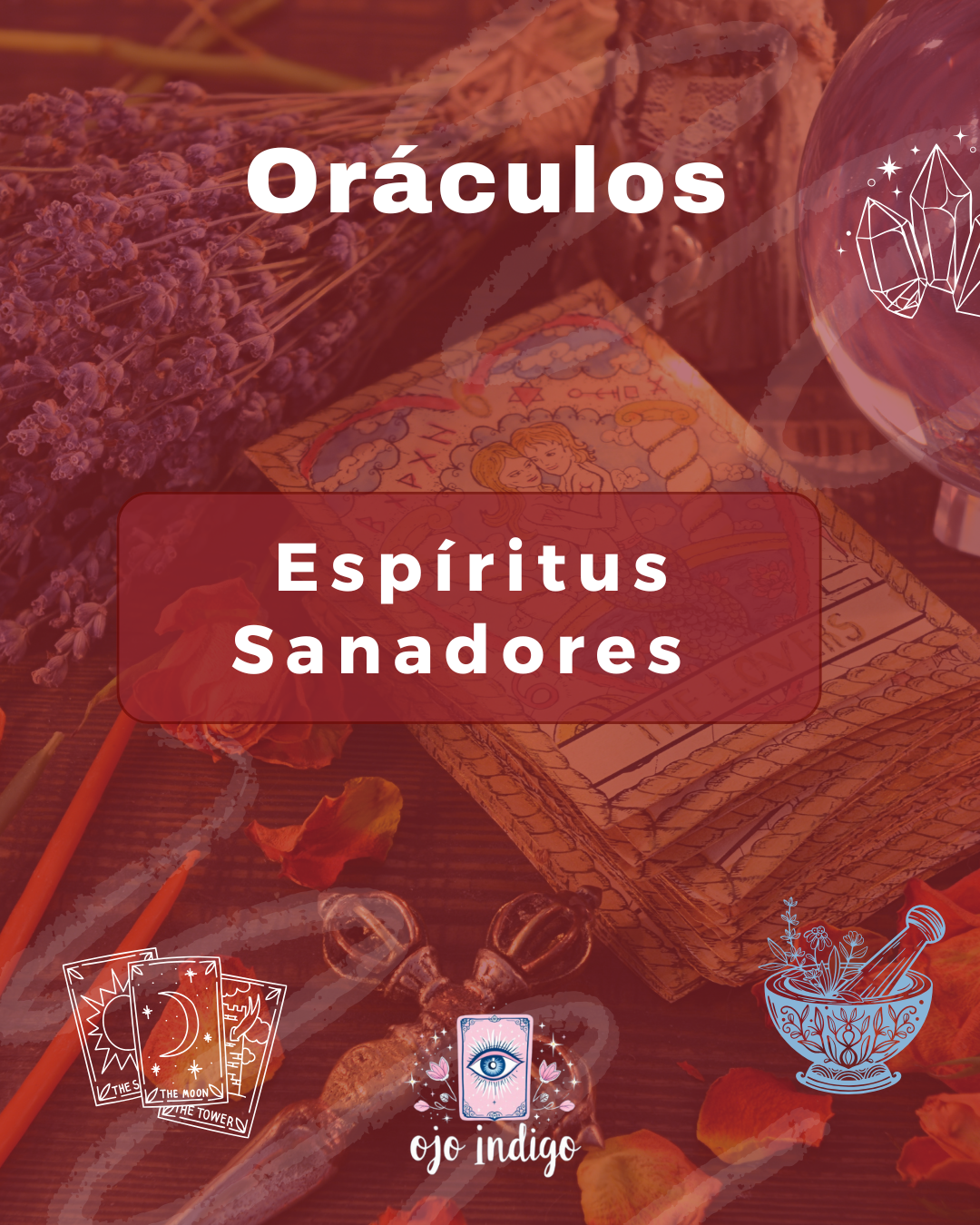 Oráculos Espíritus Sanadores
