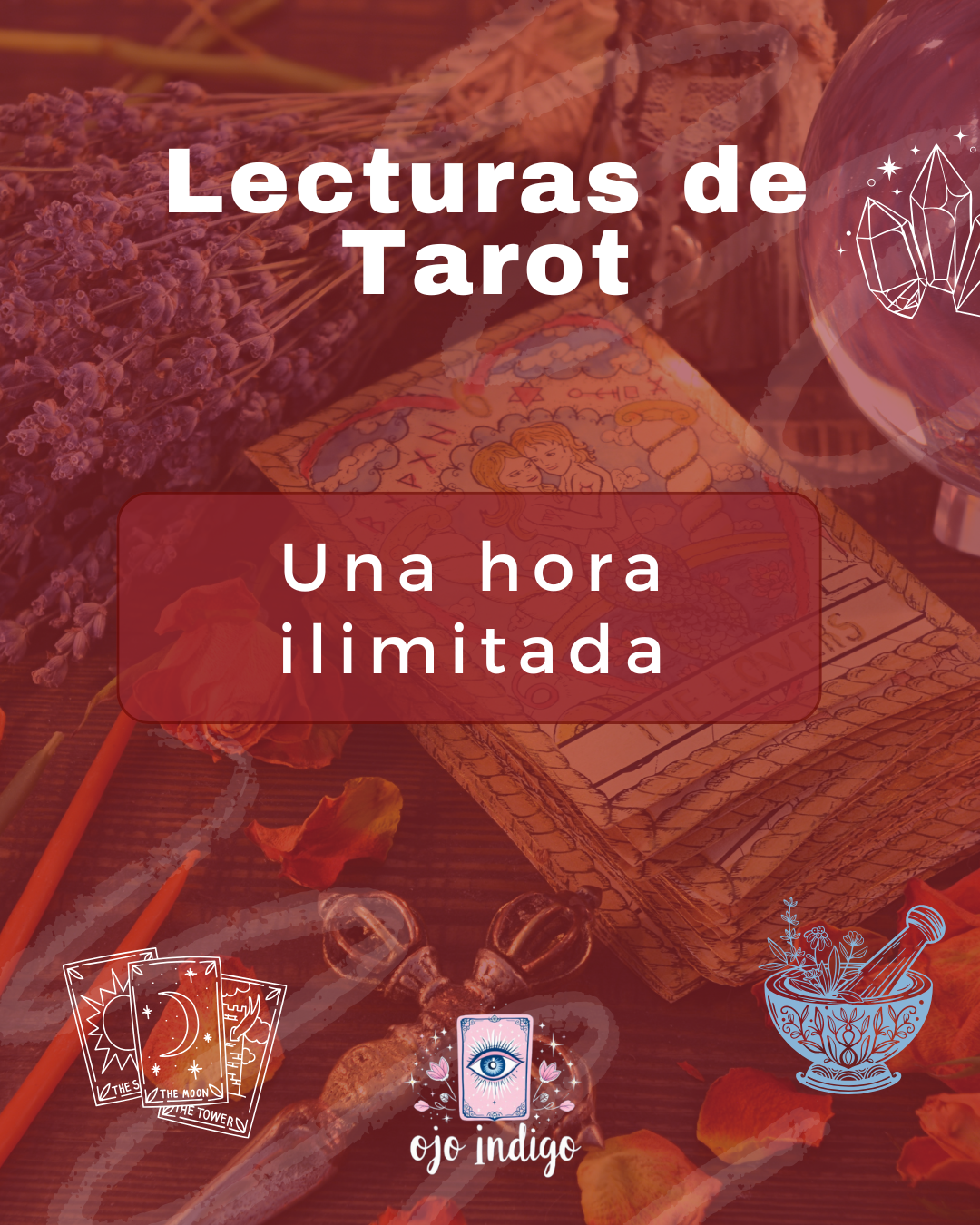 Lecturas de Tarot - Una hora ilimitada