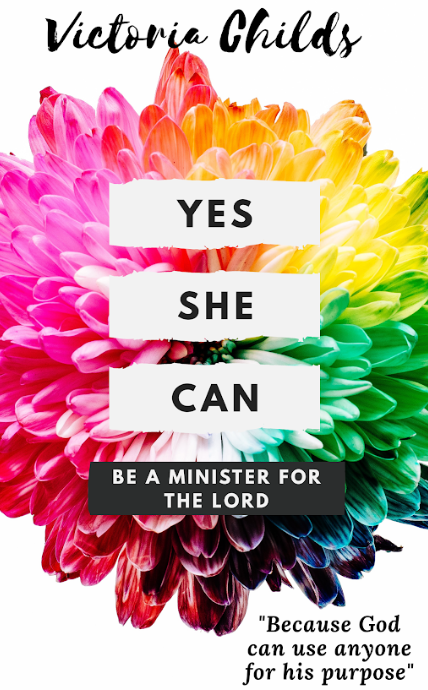 Yes She Can! Be A Minister For The Lord