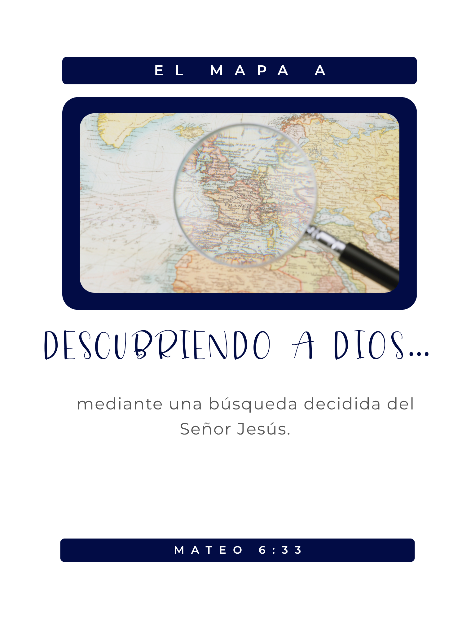 EL MAPA: Un Viaje para Conocer a Dios