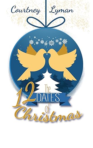 The 12 Dates of Christmas