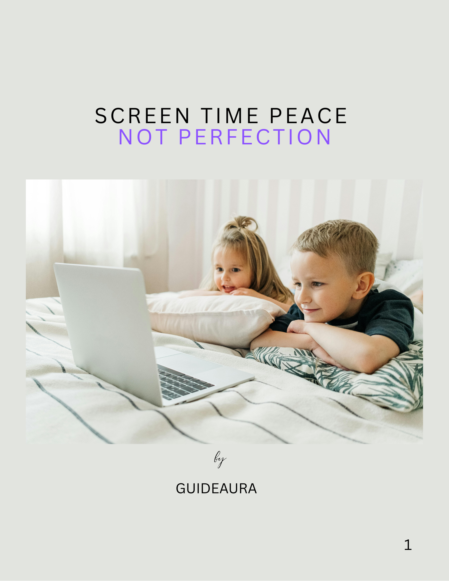 Screen Time Peace Guide