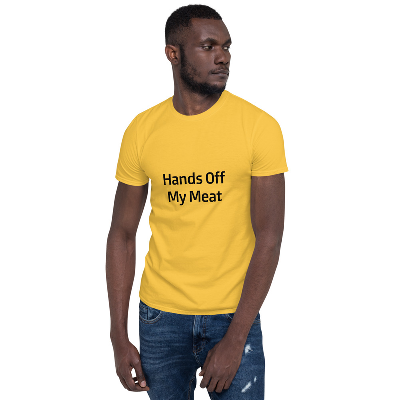 Hands Off My Meat Short-Sleeve Unisex T-Shirt