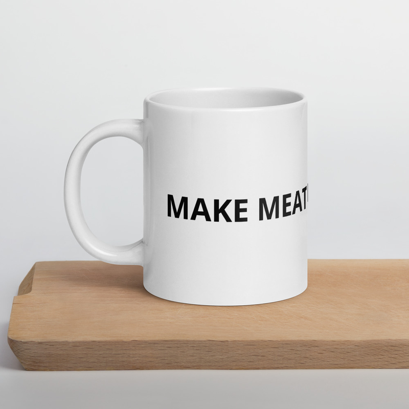 White glossy mug MAKE MEAT GREAT AGAIN