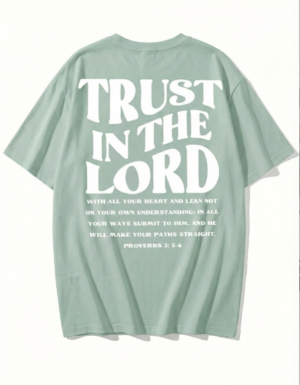 Trust In The Lord T-Shirt