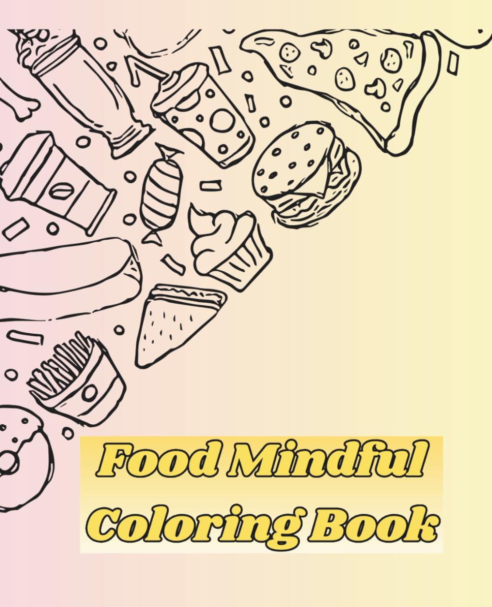 Food Mindful Coloring Book