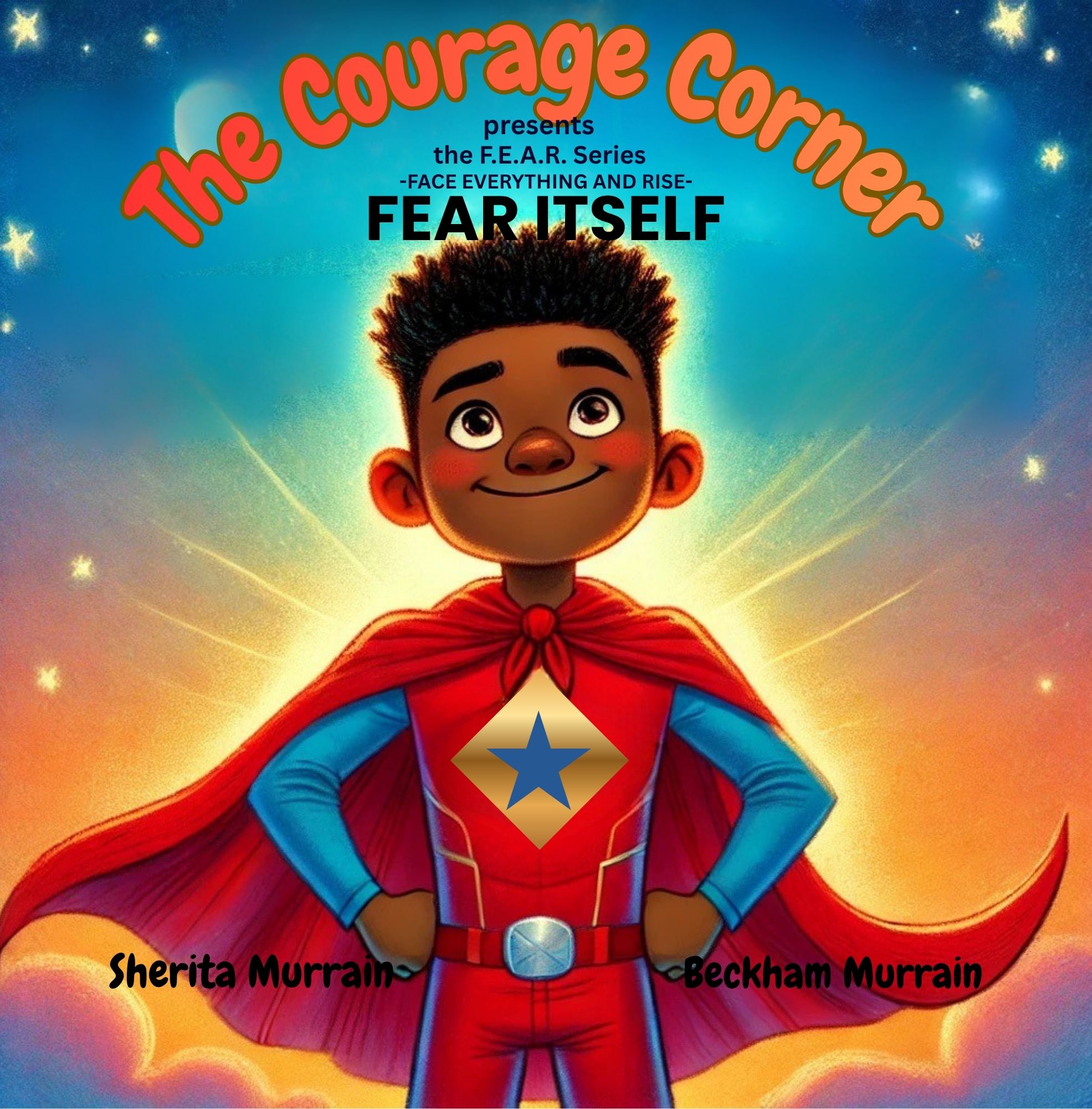 The Courage Corner: Fear Itself