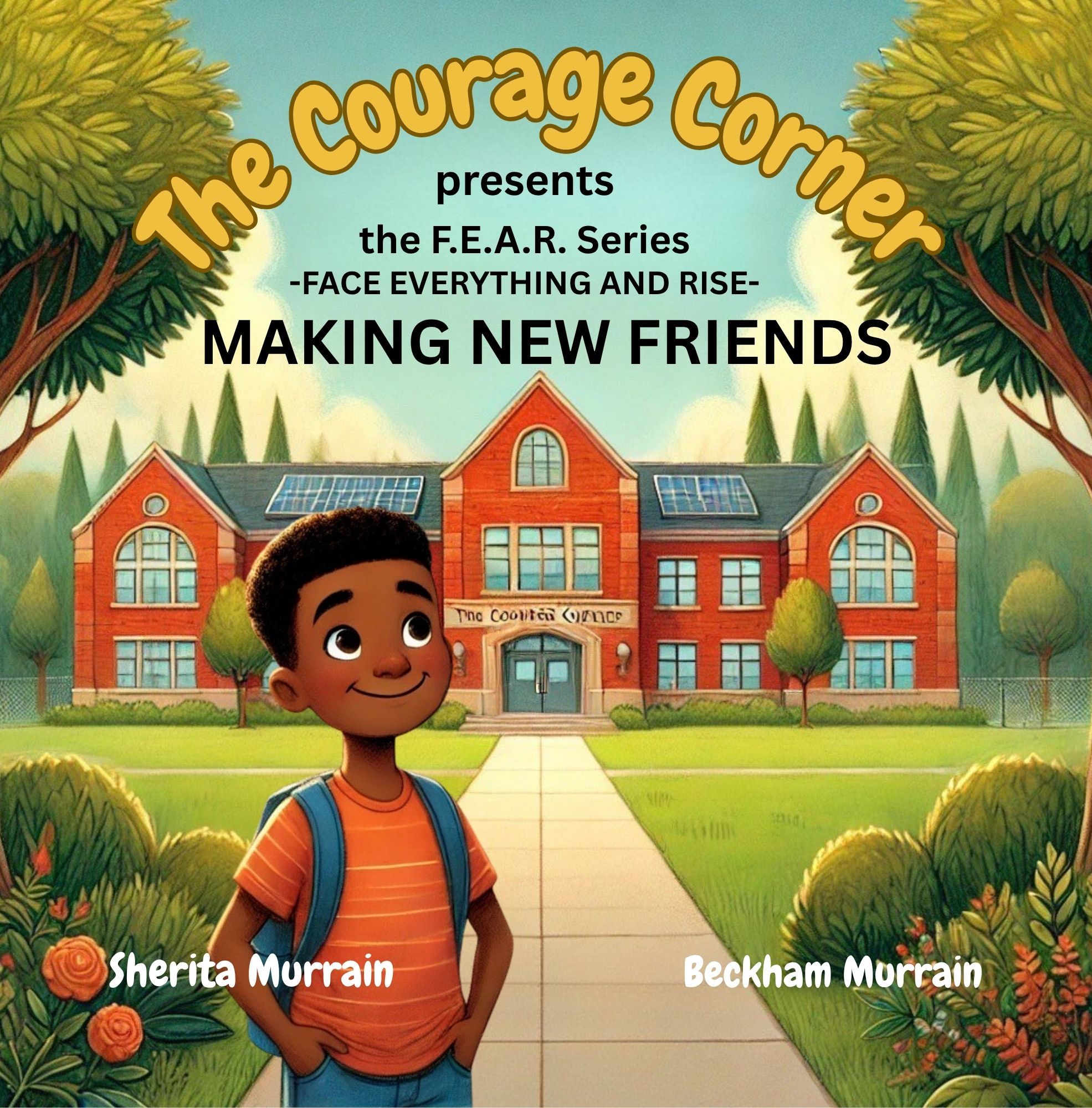 The Courage Corner: Making New Friends