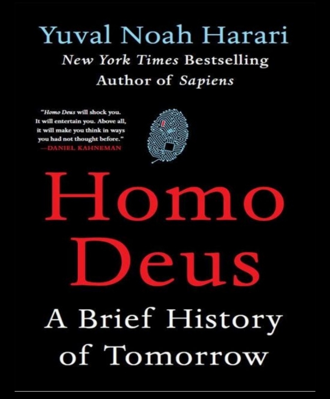Homo Deus: A Brief History of Tomorrow