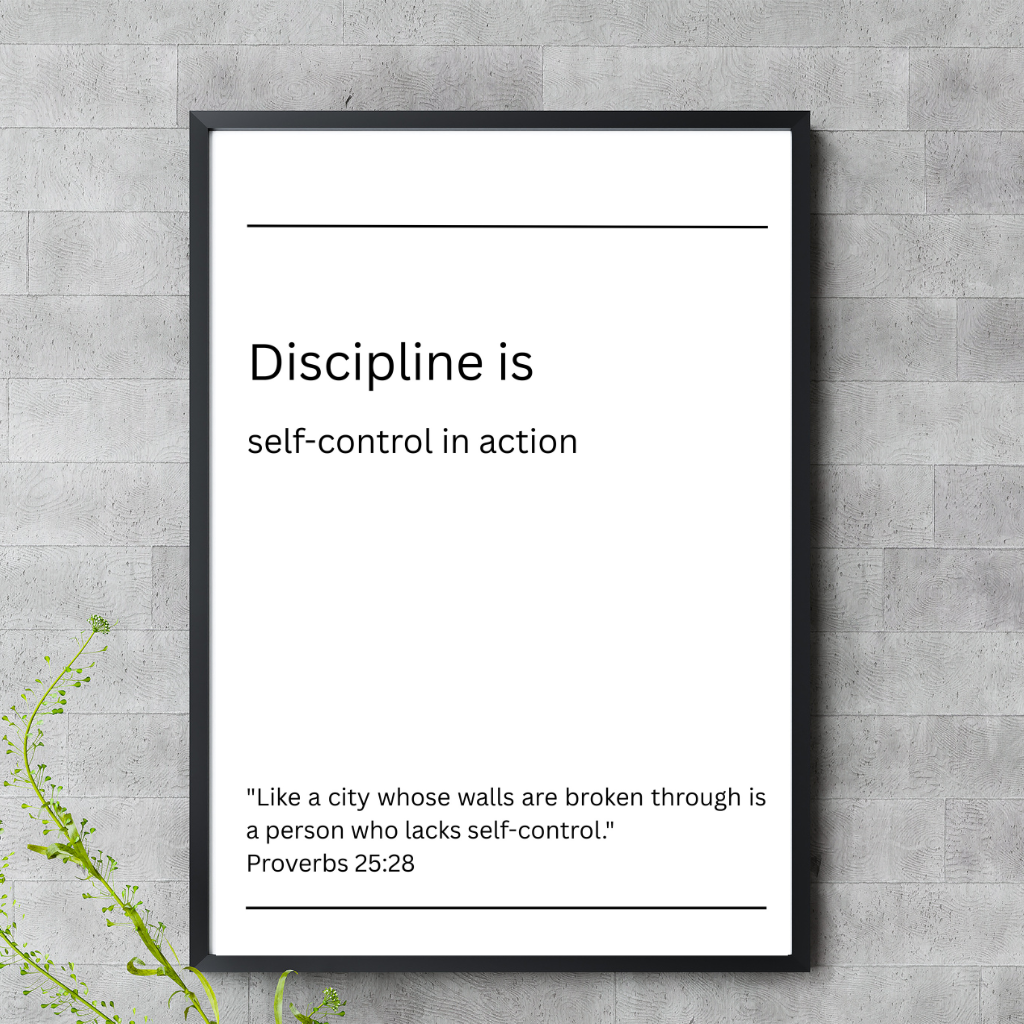 Discipline is self-control in action Wall Art Quote