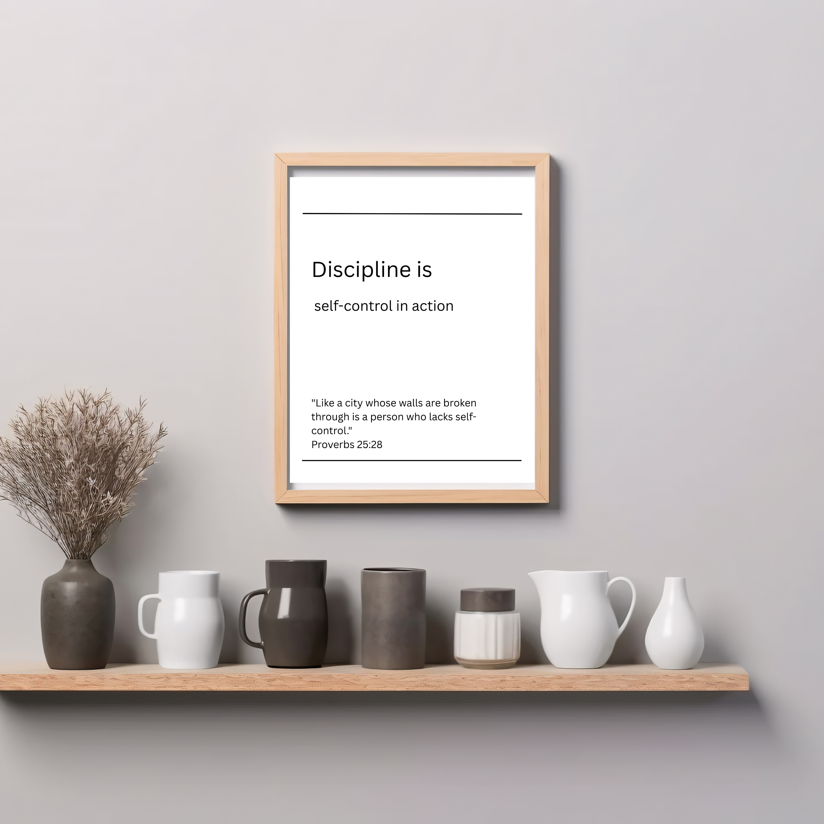 Discipline is self-control in action Wall Art Quote