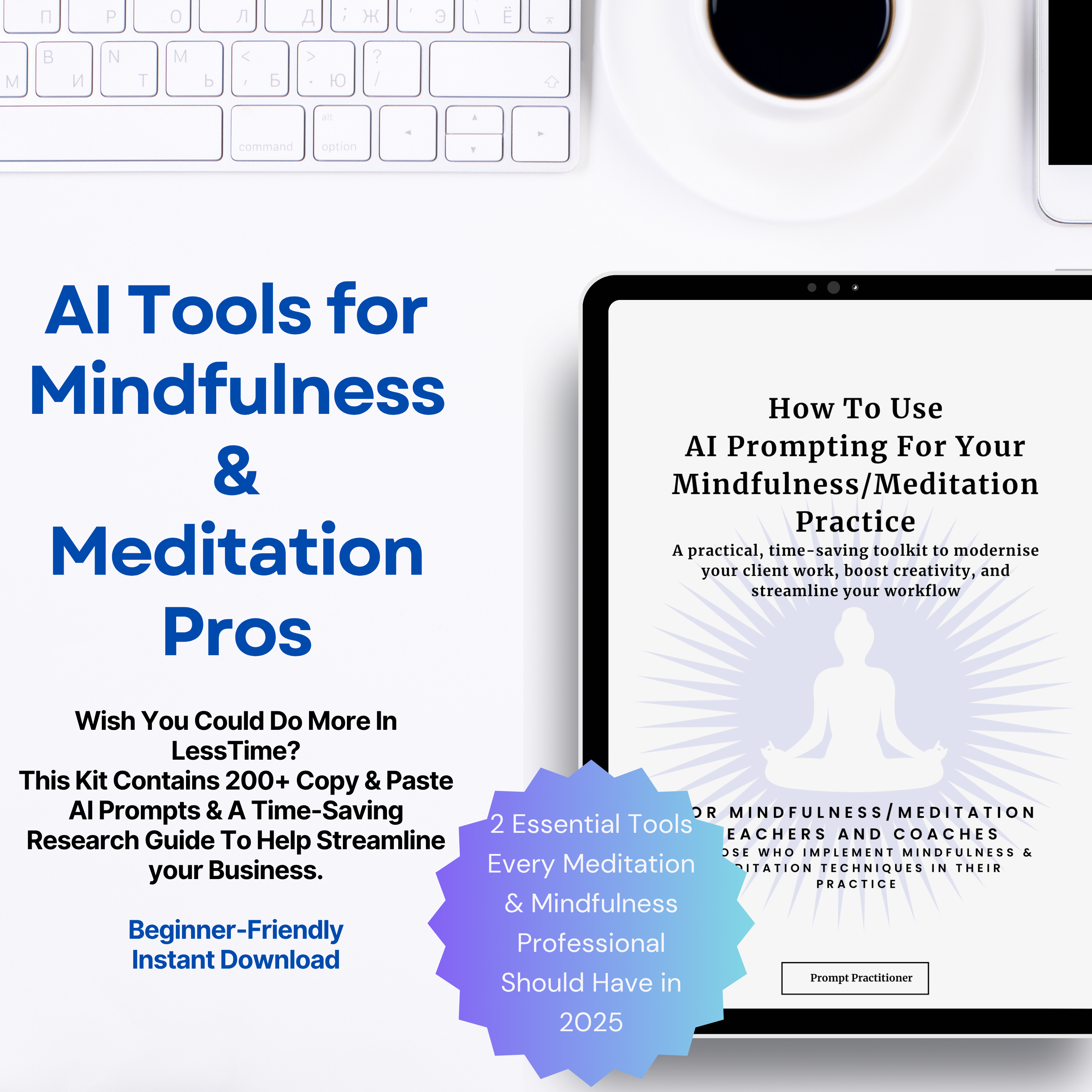 AI Prompting Toolkit for Your Mindfulness/Meditation Practice + Bonus Research Guide