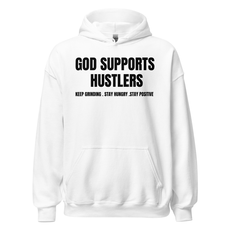 God Supports Hustlers Hoodie