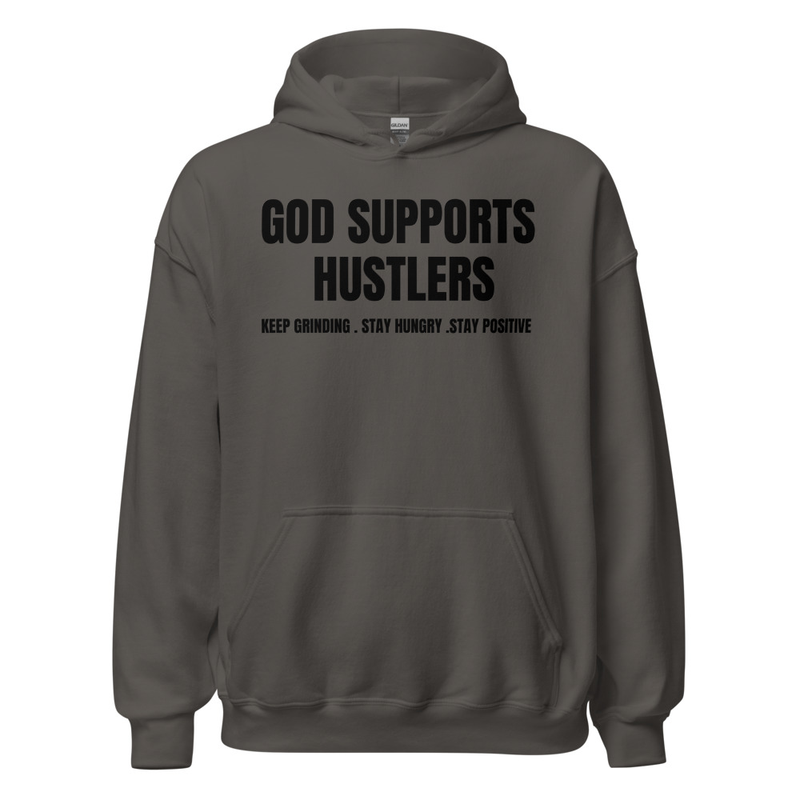 God Supports Hustlers Hoodie