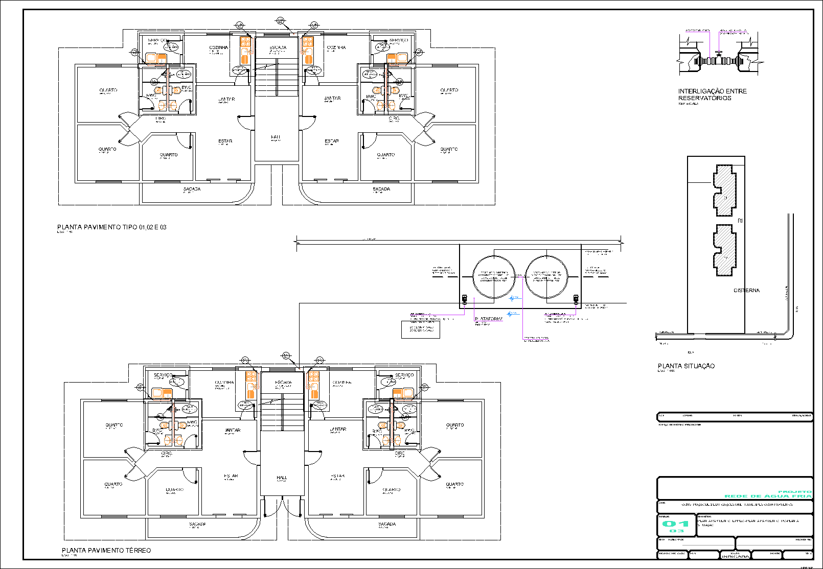 2 Prédios, 16 aptos., água fria, 3 pranchas A1
