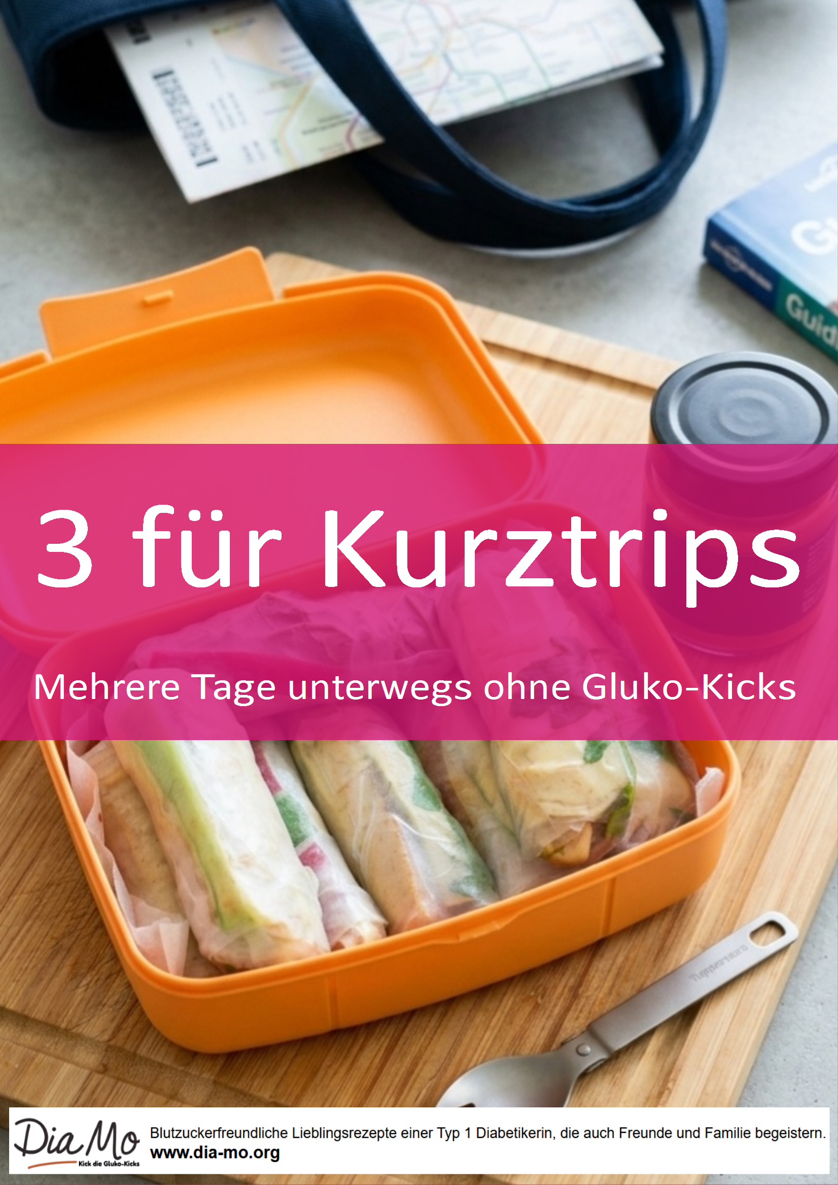 Entspannte Kurztrips ohne Gluko-Kicks