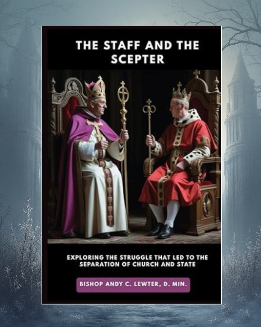 The Staff and the Scepter